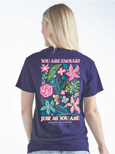 Load image into Gallery viewer, Simply Southern You Are Enough Just As You Are SS Tee