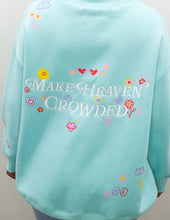 Load image into Gallery viewer, Make Heaven Crowded Mockneck Pullover