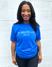 Load image into Gallery viewer, The Addyson Nicole Company No Greater Love SS Tee