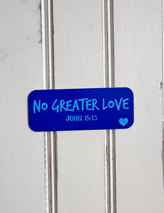 Addyson Nicole No Greater Love Sticker