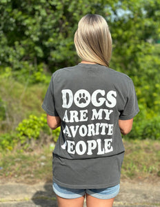Dogs Are My Favorite People SS Graphic Shirt Pepper