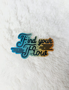 Find Your Flow Sticker
